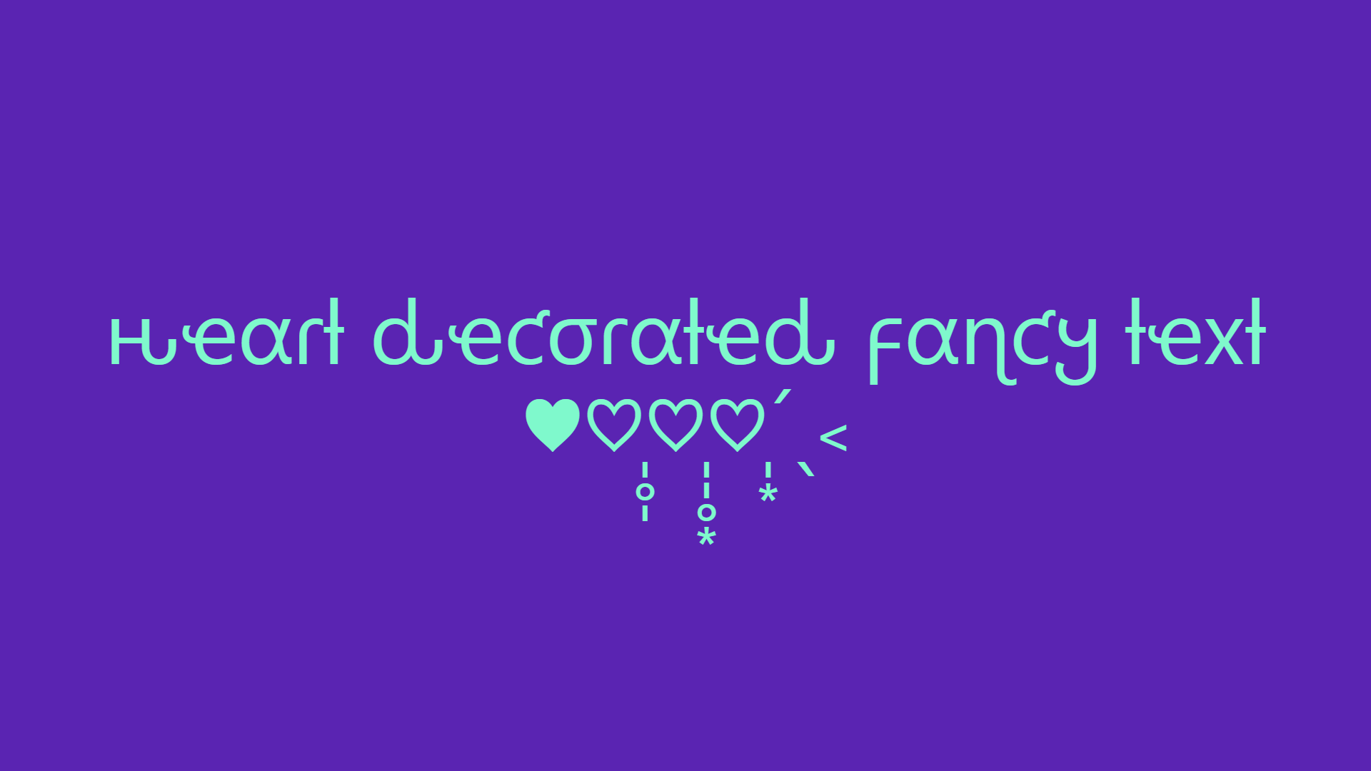 Heart Decorated Fancy Text Generator